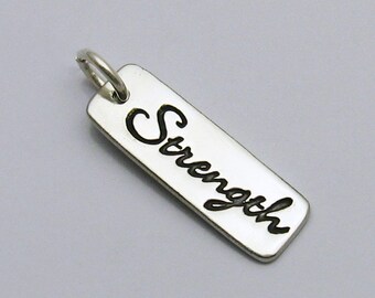 Inspirational Charm, Sterling Silver Strength Charm, Sterling Silver Bar Charm, Strength Bar Charm, Inspirational Quote Charm, Handwriting