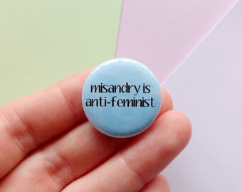 Badge d’anti-féministe misandry, accessoires, féminisme inclus pour tout le monde, l’égalité des sexes, cadeau de la justice sociale, broche libéral boutons merch