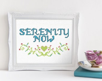Serenity Now Funny Cross Stitch Pattern Seinfeld Beginner Cross Stitch Pattern Modern Cross Stitch Pattern Subversive Embroidery