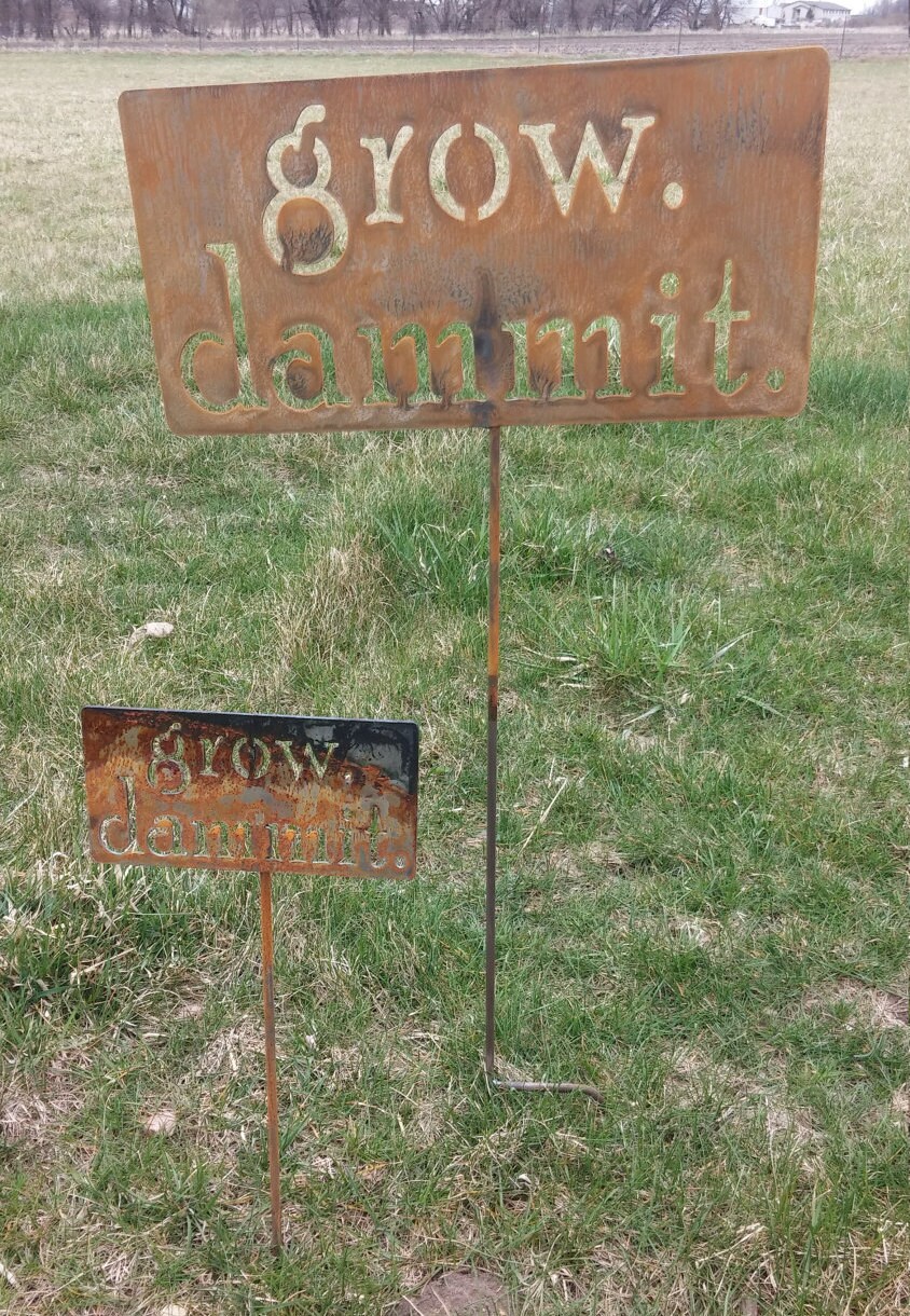 Grow Dammit Metal Garden Stake Garden Stake Funny Garden Sign