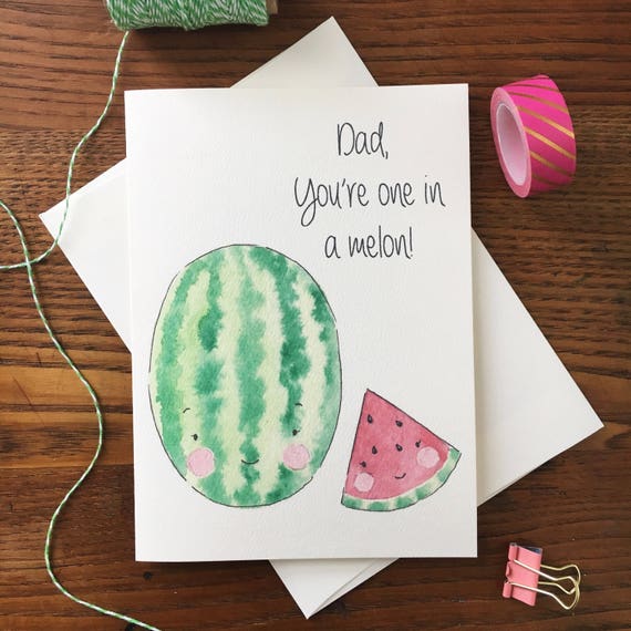 Fathers Day Card Pun Card Card For Dad Watermelon 