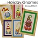 Holiday Gnomes Complete Collection Cross Stitch Patterns Fun Designs Holiday Season Instant Download pdf Santa Christmas Winter Gnome Elf