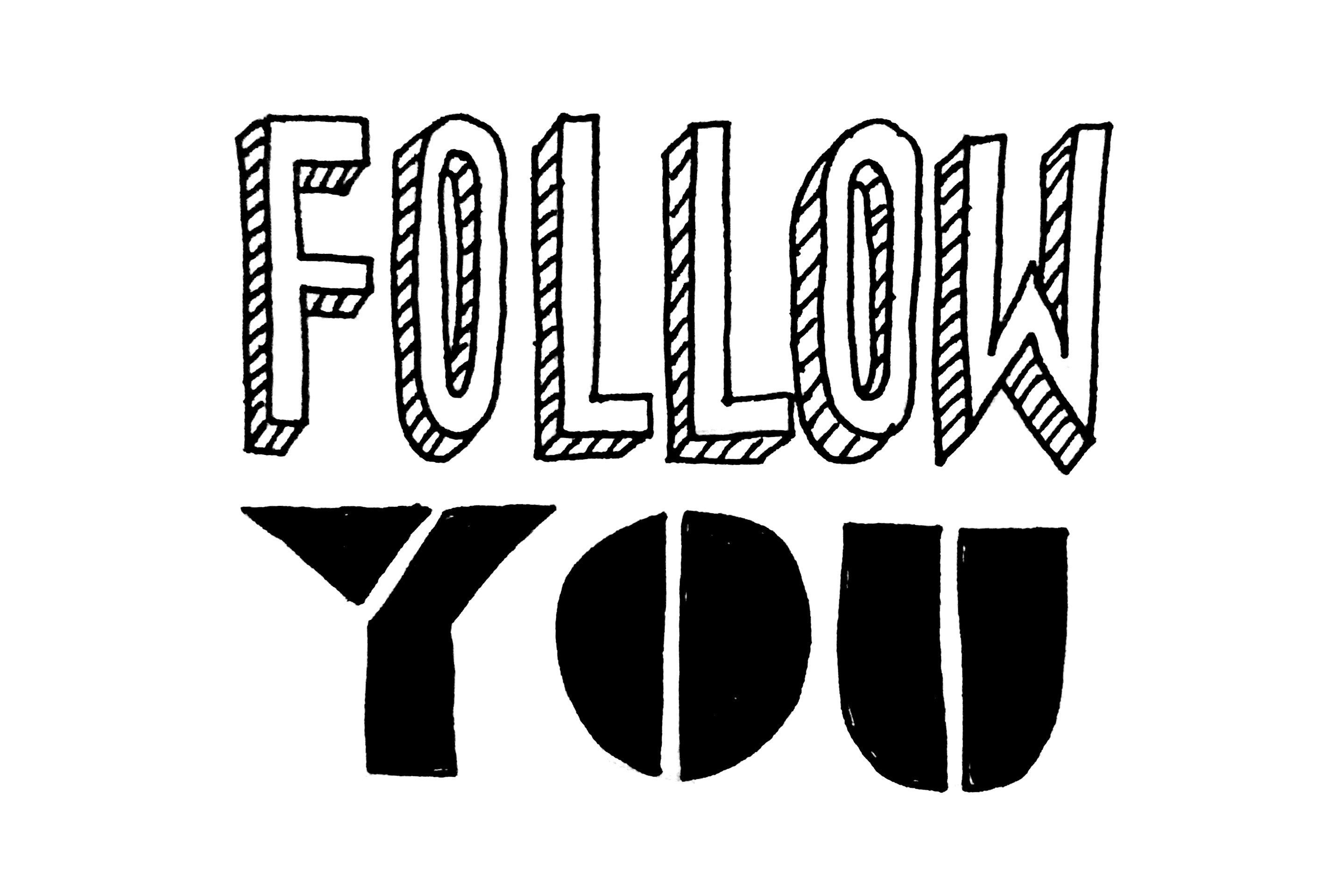 Follow you